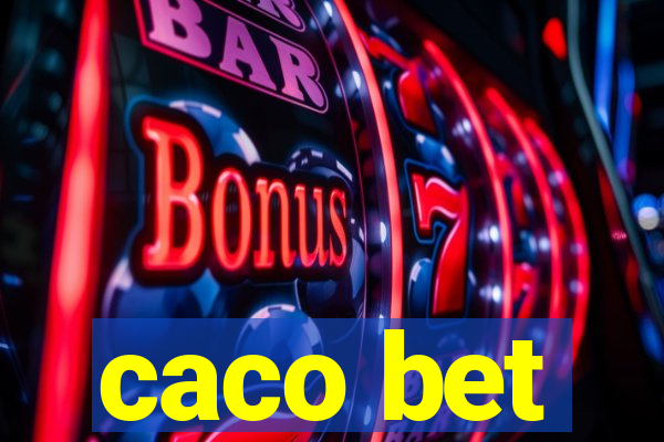 caco bet